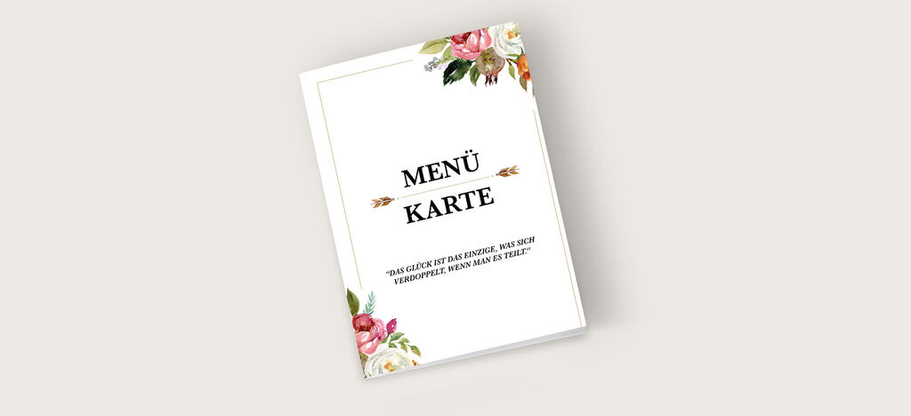 Elegante Menükarte mit floraler Gestaltung, beige Hintergrund. Der Text "MENÜ KARTE" steht vorne groß geschrieben, darunter ein Zitat.