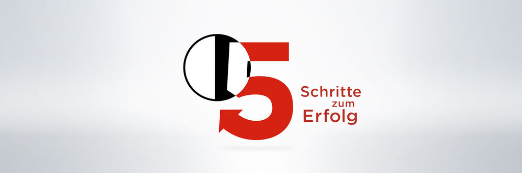 Grafik mit der Zahl fünf in rot und dem Text '5 Schritte zum Erfolg' in Schwarz und Rot.