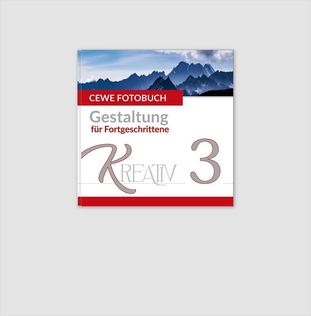 Ein CEWE FOTOBUCH Cover mit dem Titel „Gestaltung für Fortgeschrittene – Kreativ 3“
