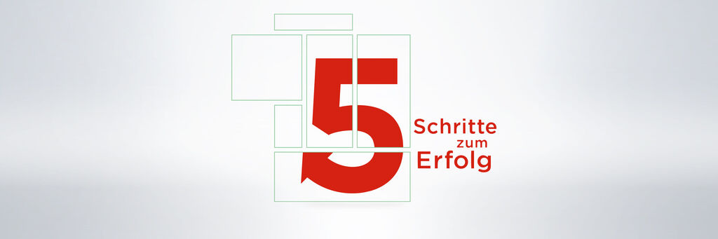 Eine grafische Darstellung mit der Zahl 5 in rot und dem Text 'Schritte zum Erfolg' in dunkelrot.