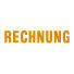 Das Wort 'RECHNUNG' in orange auf weißem Hintergrund.